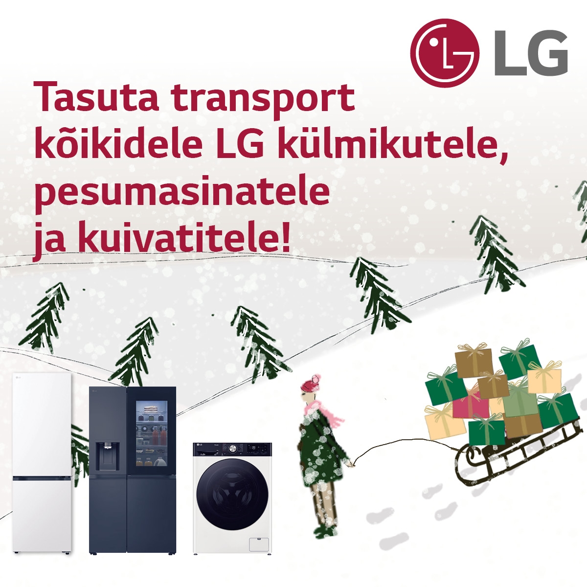 LG külmikule/pesumasinale/kuivatile transport tasuta!