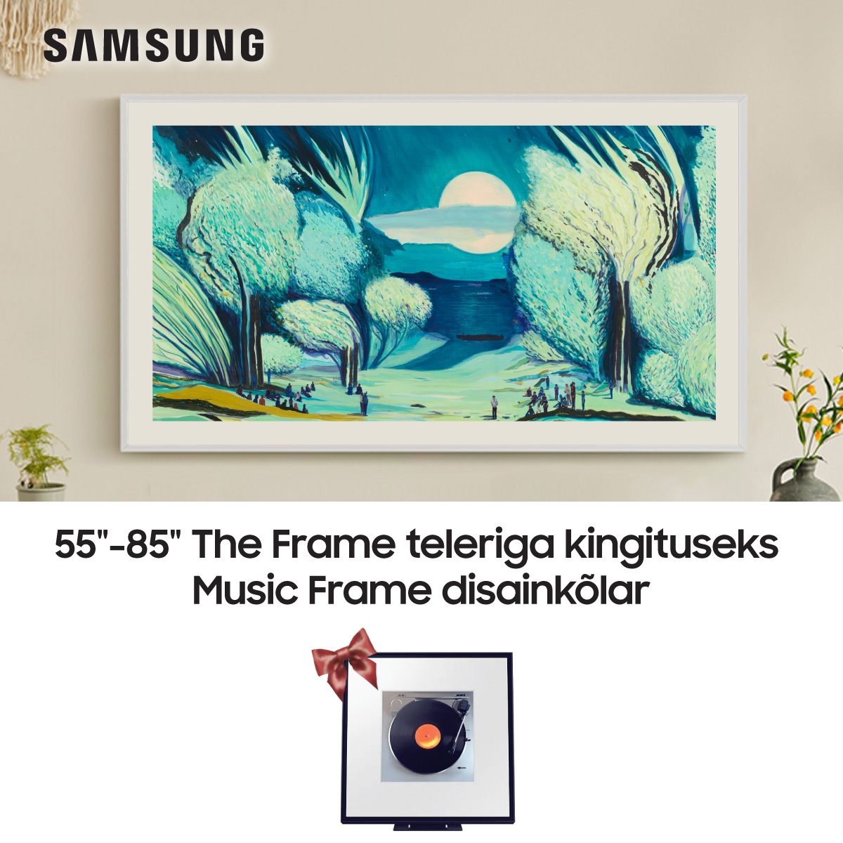 Valitud Samsung The Frame 55/65/75/85" teleriga kingituseks Music Frame