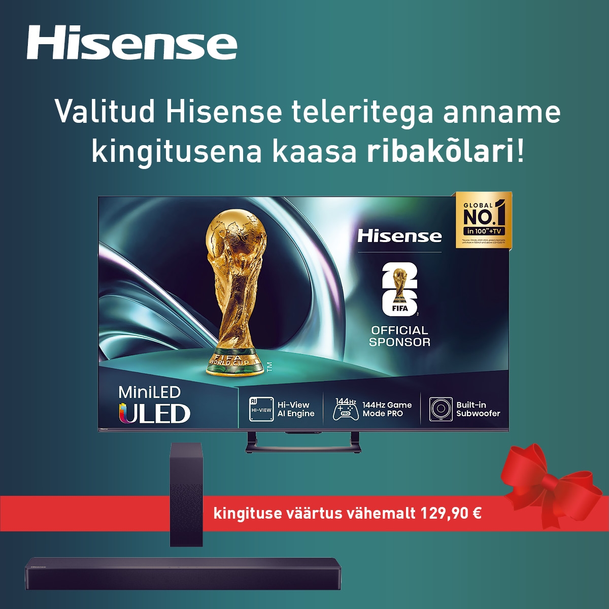 Hisense 75E7Q PRO või 65(75)U7Q teleri ostuga kingituseks kaasa AX3120G ribakõlar