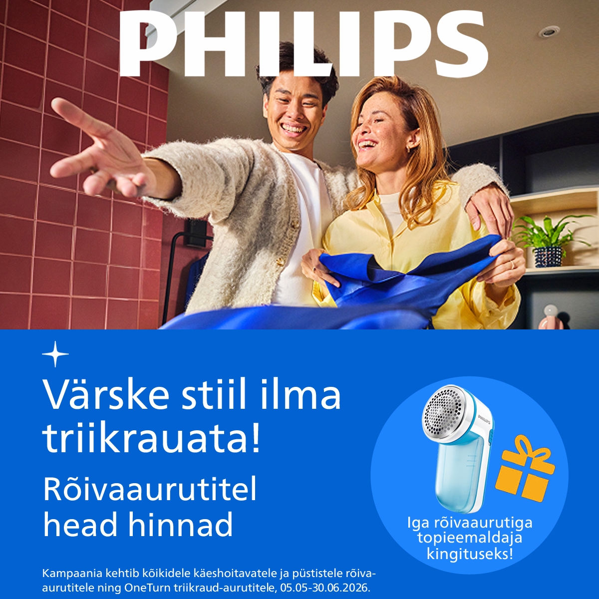 Philipsi rõivaaurutiga kingituseks topieemaldi!