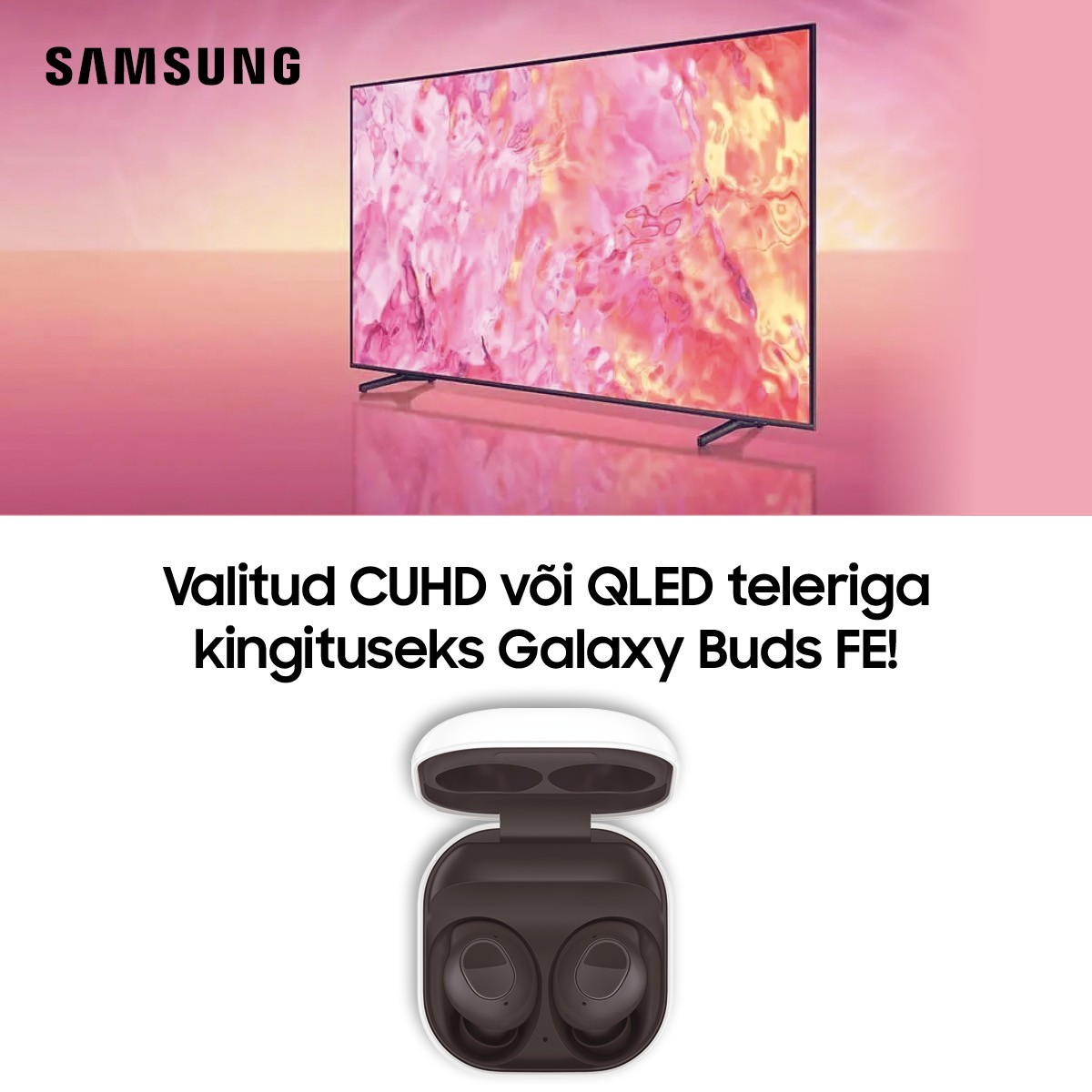 Samsung QLED/CUHD teleriga kingituseks Buds FE kõrvaklapid